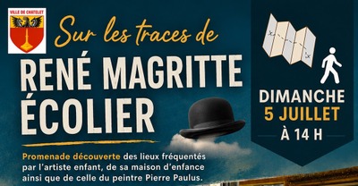 Promenade découverte des lieux fréquentés par René Magritte enfant