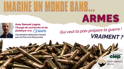Conférence « Imagine un monde sans ... ARMES »