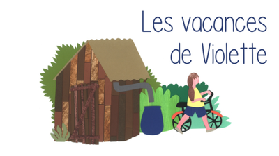 Image de l'événement Les vacances de Violette - Saint-Ghislain