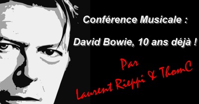 Conférence : David Bowie, 10 ans déjà !