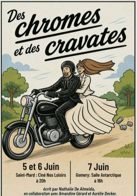 THEATRE DU CNDB  : Des Chromes et des cravates au ciné Nos loisirs à Saint-Mard