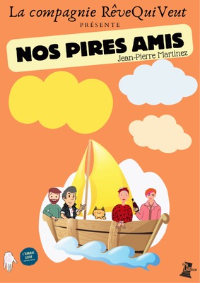 Image de l'événement Théâtre : RêveQuiVeut - "nos pires amis" - Arlon