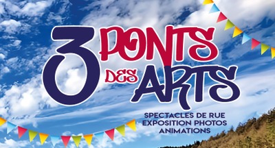 3ÈME EDITION « 3 PONTS DES ARTS »