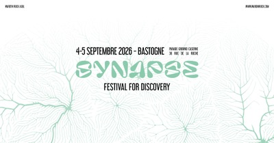 Image de l'événement SYNAPSE – Festival for Discovery - Bastogne