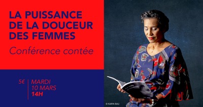 Image de l'événement "La puissance de la douceur des femmes" Conférence contée