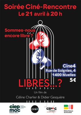 Image de l'événement Soirée Ciné-Rencontre : "Sommes-nous encore libres ?" - Nivelles
