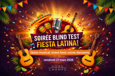 Image de l'événement Soirée Blind Test Fiesta Latina - Hors-Champs - Beuzet
