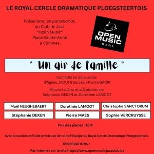 Théâtre, en partenariat avec le Royal Cercle Dramatique Ploegsteertois "Un air de famille"