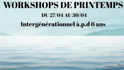 Image de l'événement Workshops de printemps « EAU » - Merbes-le-Château