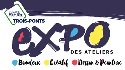 Expo des Ateliers
