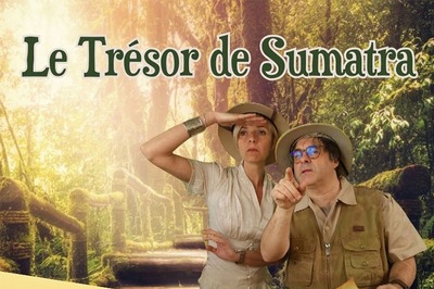 Le Théâtre de Sumatra par le Magic Land Théâtre ... au jardin