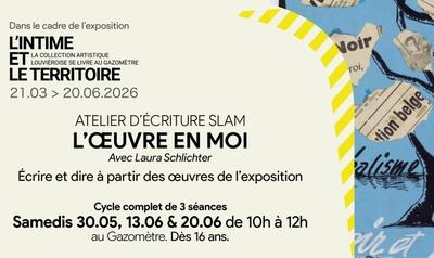 Atelier d'écriture Slam "L'oeuvre en moi"