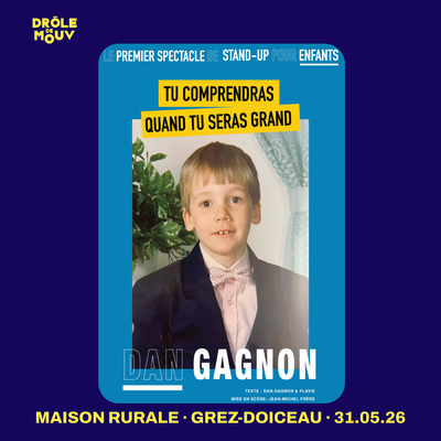 Drôle de Mouv - Tu comprendras quand tu seras grand - 31/05
