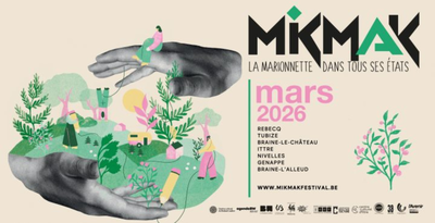 Image de l'événement MIKMAK Festival ! - Nivelles