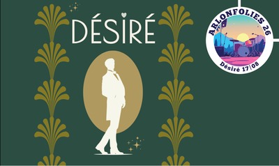 Comédie "Désiré" de Sacha Guitry par la Troupe de la Manuf'