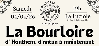 Image de l'événement Conférence "La bourloire, d'antan à maintenant - Houthem