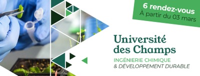 Université des Champs, ingénierie chimique & développement durable