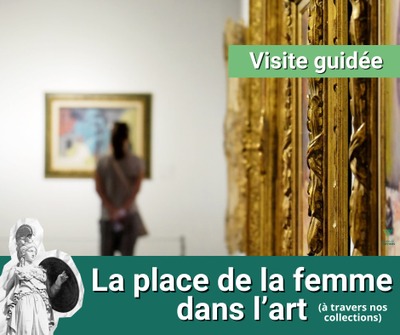 Image de l'événement Visite guidée : La place de la femme dans l'Art