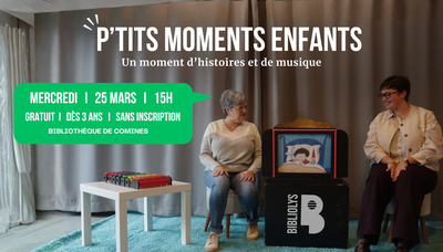 Image de l'événement P'tits Moments Enfant - Comines-Warneton
