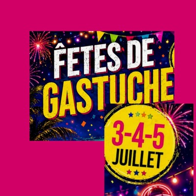 Fêtes de Gastuche